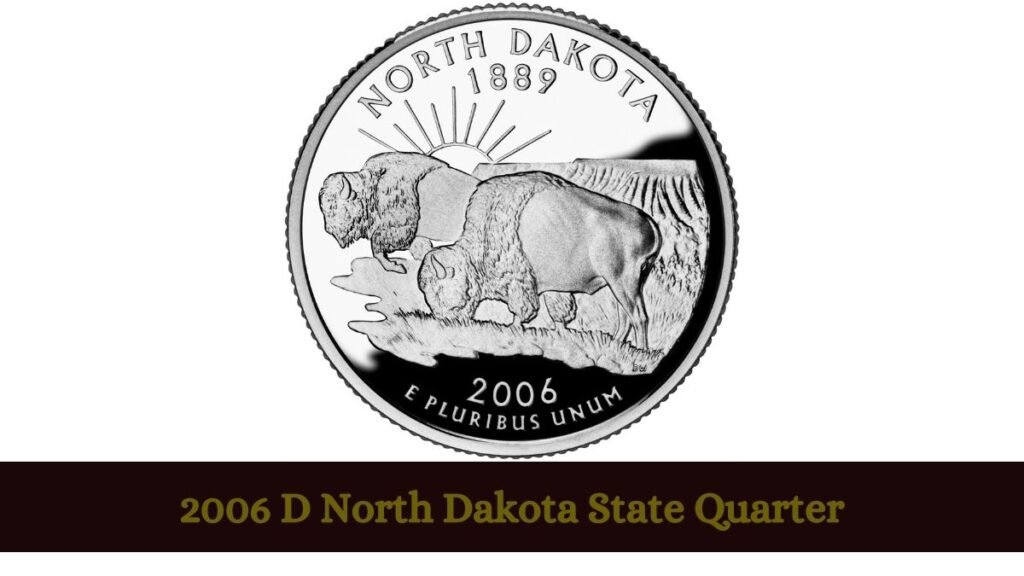 2006 D North Dakota State Quarter