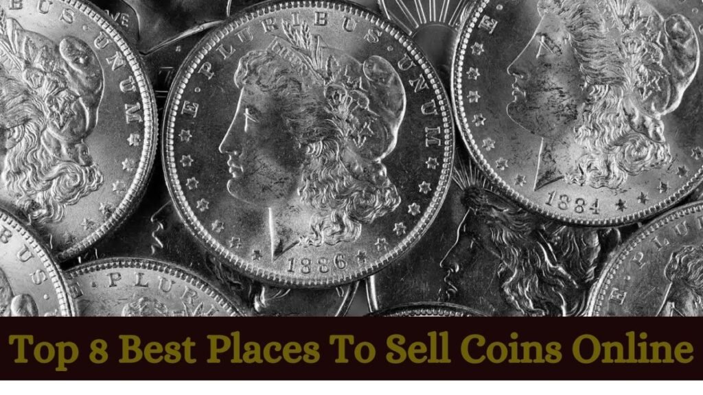 Best Places To Sell Coins Online