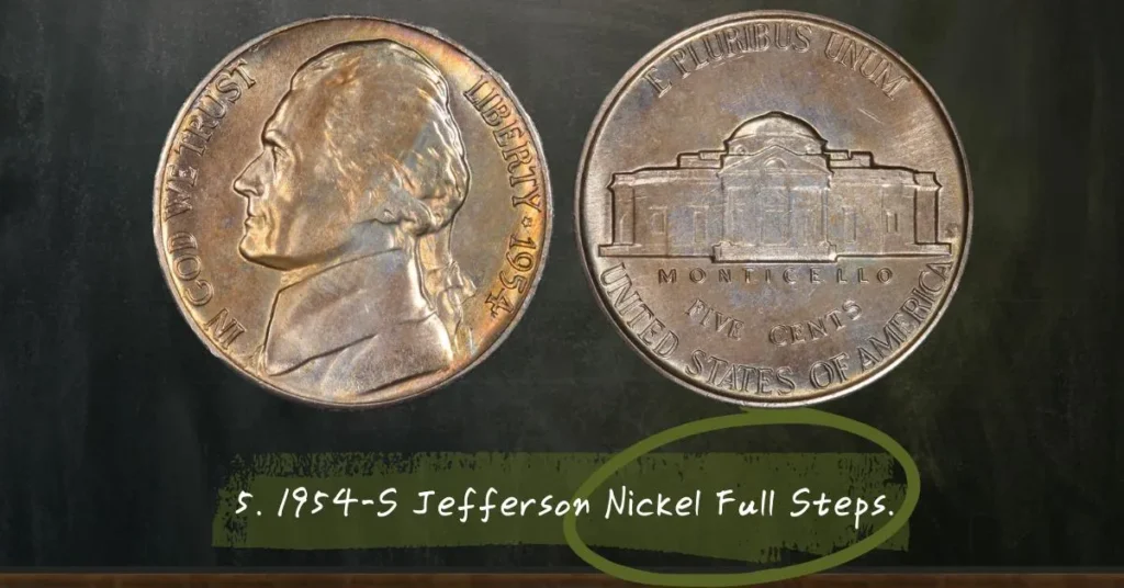 5. 1954-S Jefferson Nickel Full Steps.
