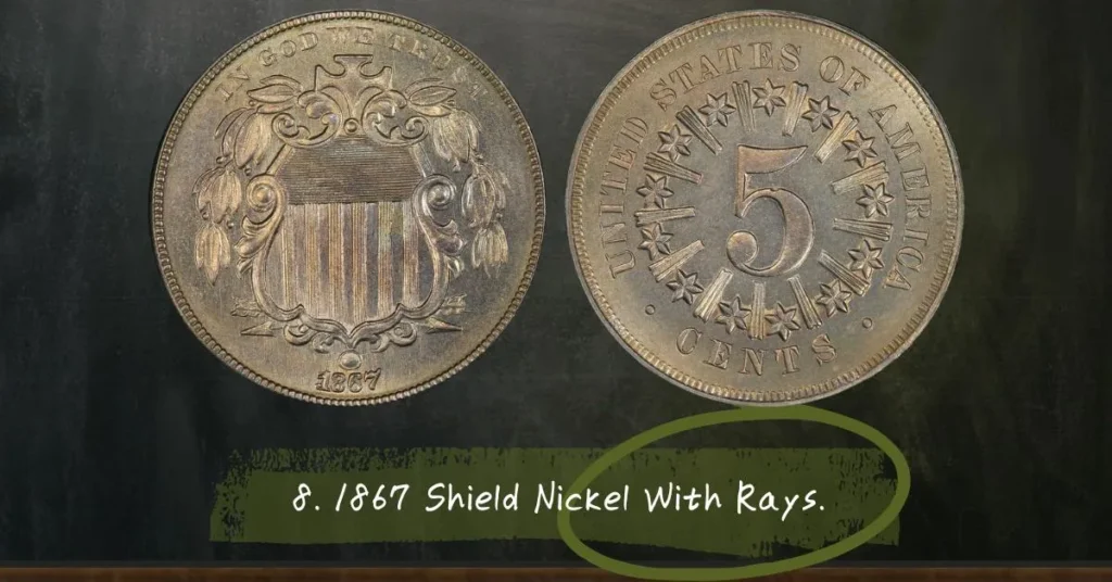 8. 1867 Shield Nickel With Rays