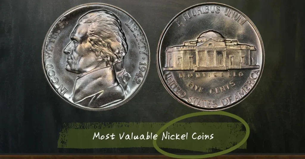 Most Valuable Nickel Coins